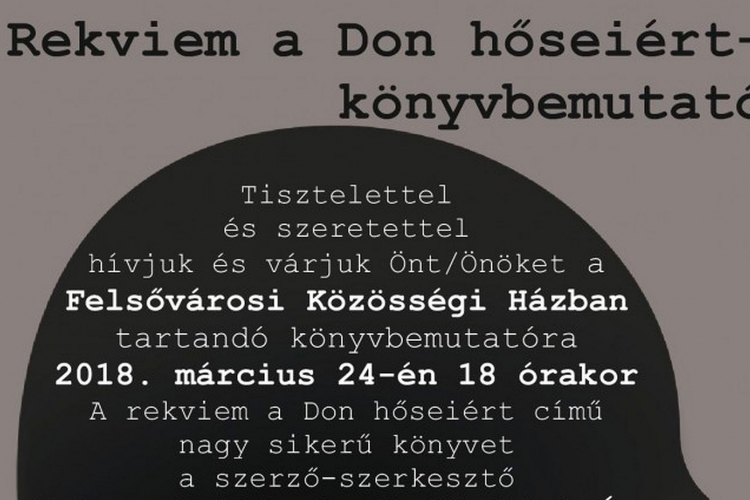 Rekviem a Don hőseiért - kötetbemutató lesz a Felsővárosi Közösségi Házban